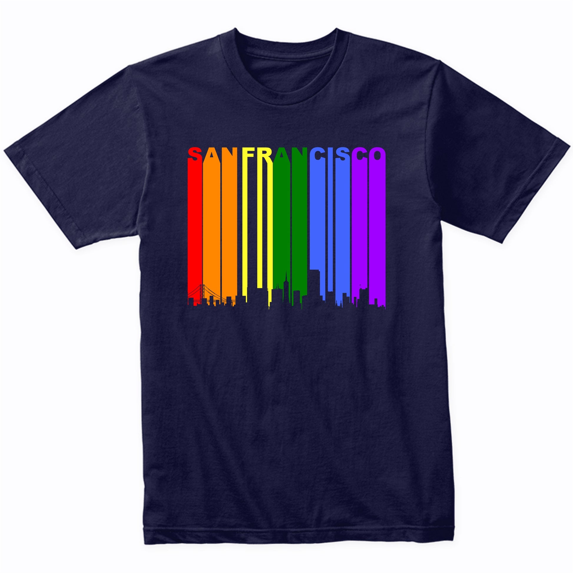 San Francisco CA Downtown Rainbow LGBT Gay Pride T-Shirt