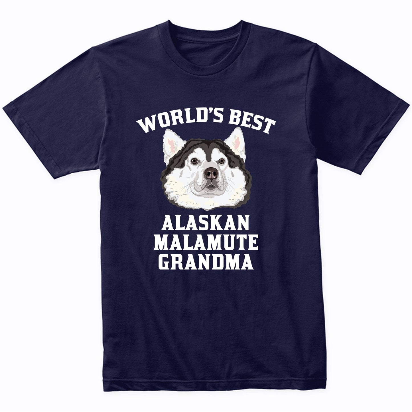 World's Best Alaskan Malamute Grandma Dog Graphic T-Shirt