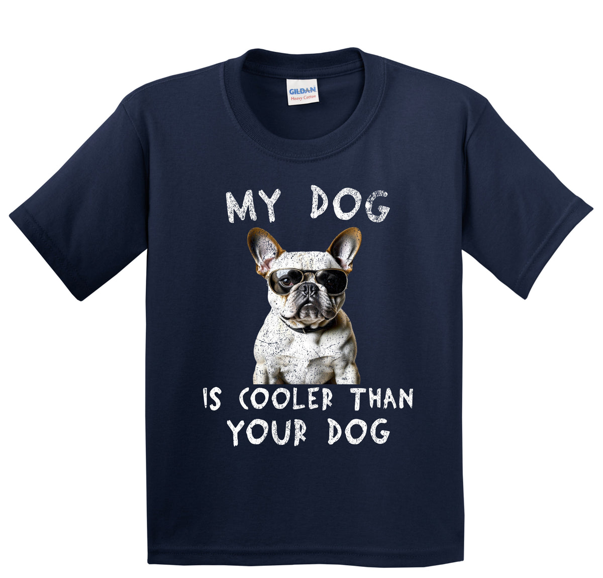 French Bulldog My Dog Is Cooler Than Your Dog Funny Dog Owner Youth T-Shirt