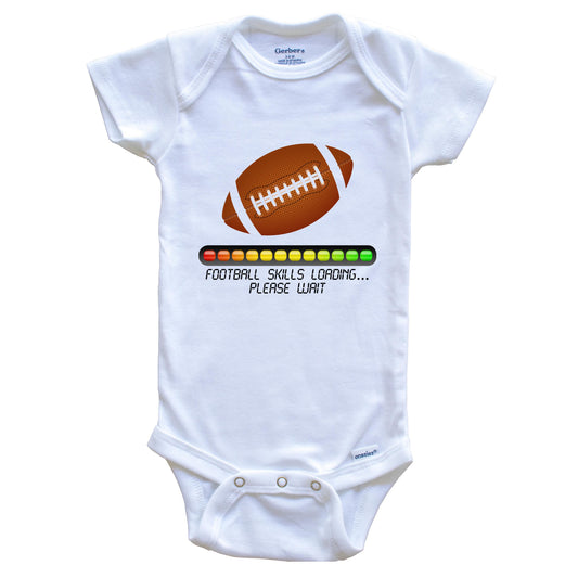 Football Skills Loading Please Wait Funny Baby Onesie