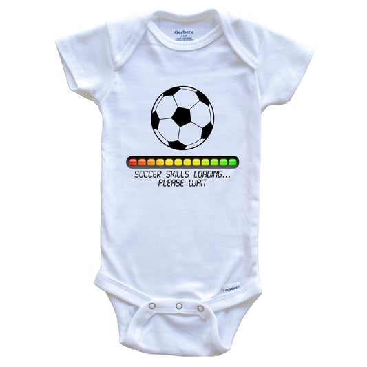 Soccer Skills Loading Please Wait Funny Baby Onesie