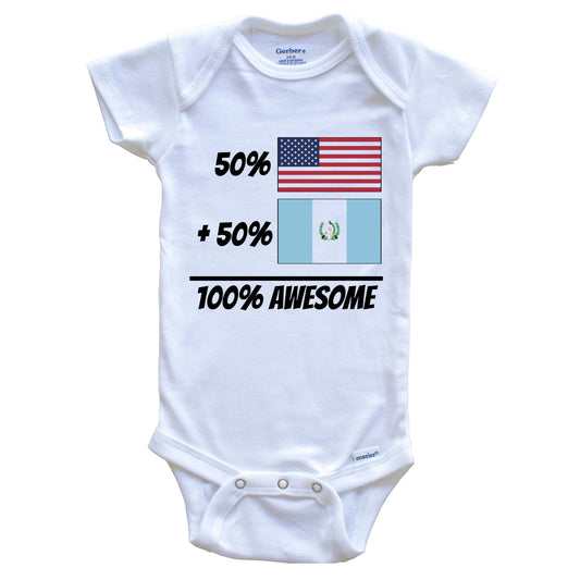 50% American Plus 50% Guatemalan Equals 100% Awesome Cute Guatemala Flag Baby Onesie