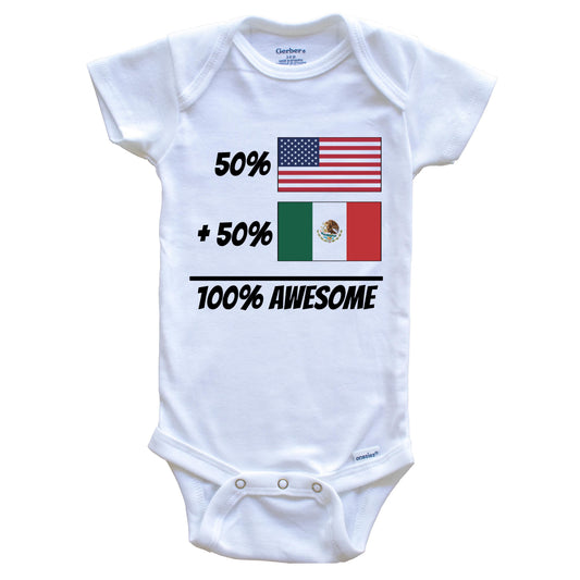 50% American Plus 50% Mexican Equals 100% Awesome Cute Mexico Flag Baby Onesie