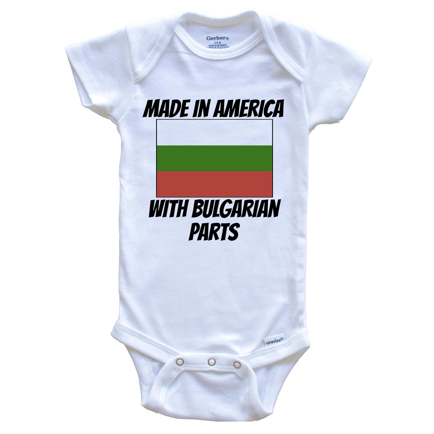 Made In America With Bulgarian Parts Bulgaria Flag Funny Baby Onesie