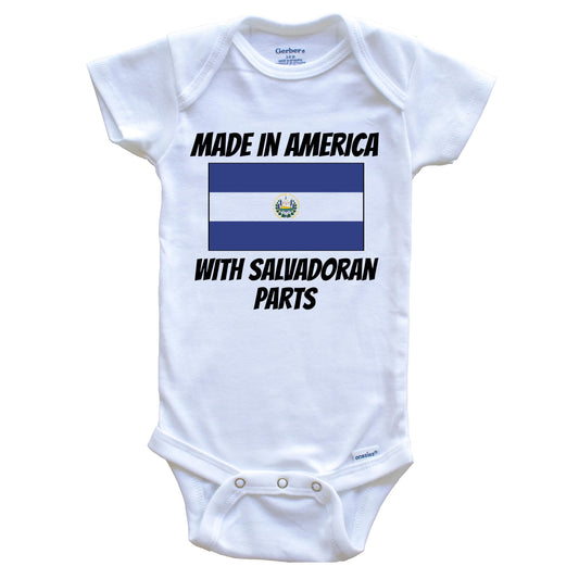 Made In America With Salvadoran Parts El Salvador Flag Funny Baby Onesie
