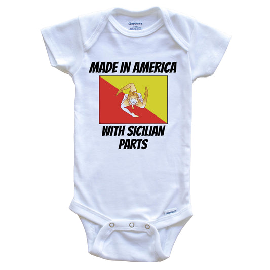 Made In America With Sicilian Parts Sicily Flag Funny Baby Onesie