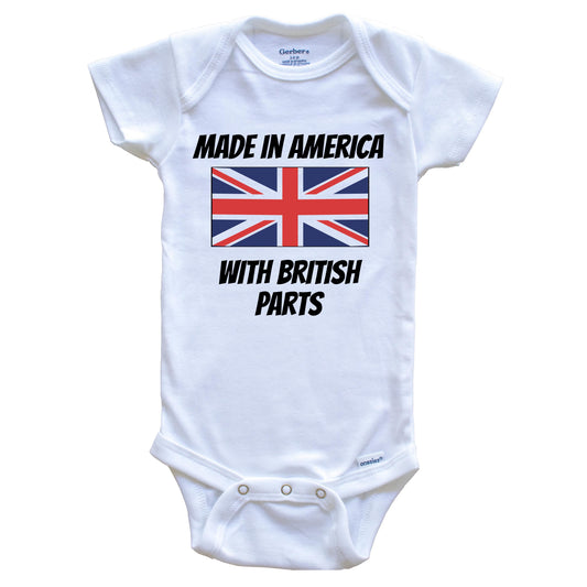 Made In America With British Parts United Kingdom Flag Funny Baby Onesie