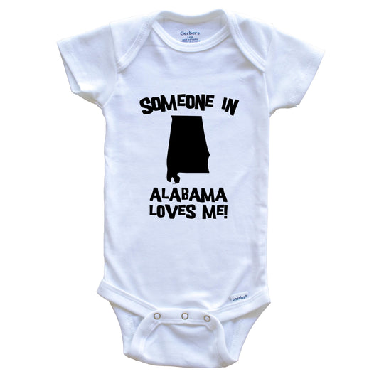 Someone In Alabama Loves Me State Silhouette Cute Baby Onesie - One Piece Baby Bodysuit