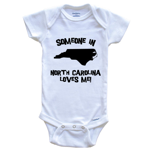 Someone In North Carolina Loves Me State Silhouette Cute Baby Onesie - One Piece Baby Bodysuit