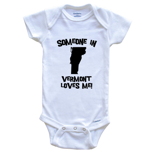 Someone In Vermont Loves Me State Silhouette Cute Baby Onesie - One Piece Baby Bodysuit