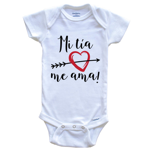 Mi Tía Me Ama My Aunt Loves Me Spanish Language Niece Nephew Onesie - One Piece Baby Bodysuit