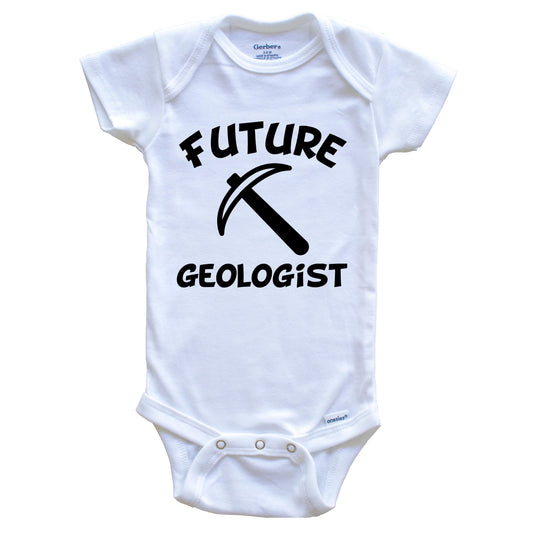 Future Geologist Cute Pick Axe Baby Onesie - One Piece Baby Bodysuit