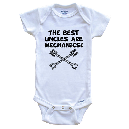 The Best Uncles Are Mechanics Funny Niece Nephew Baby Onesie