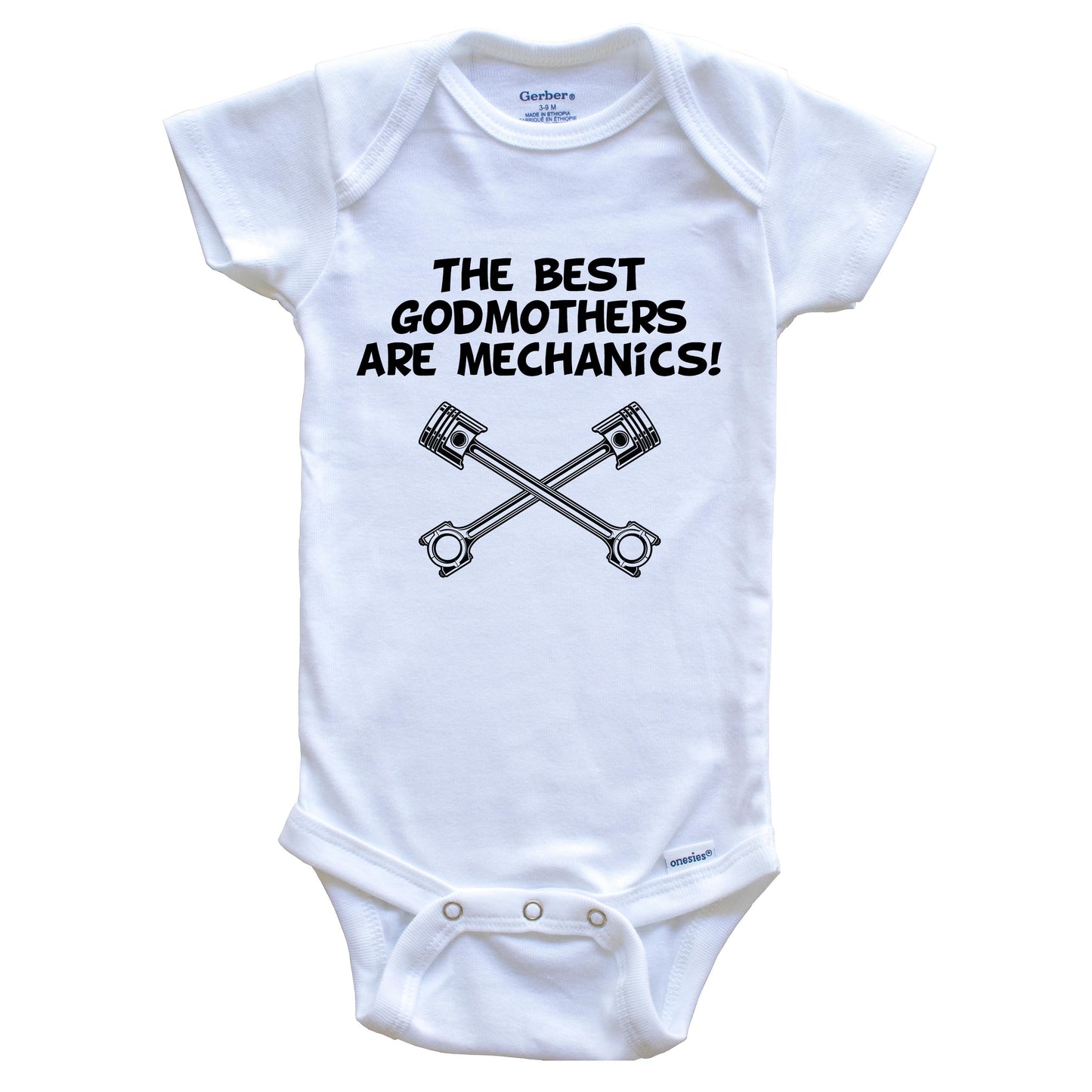 The Best Godmothers Are Mechanics Funny Godchild Baby Onesie
