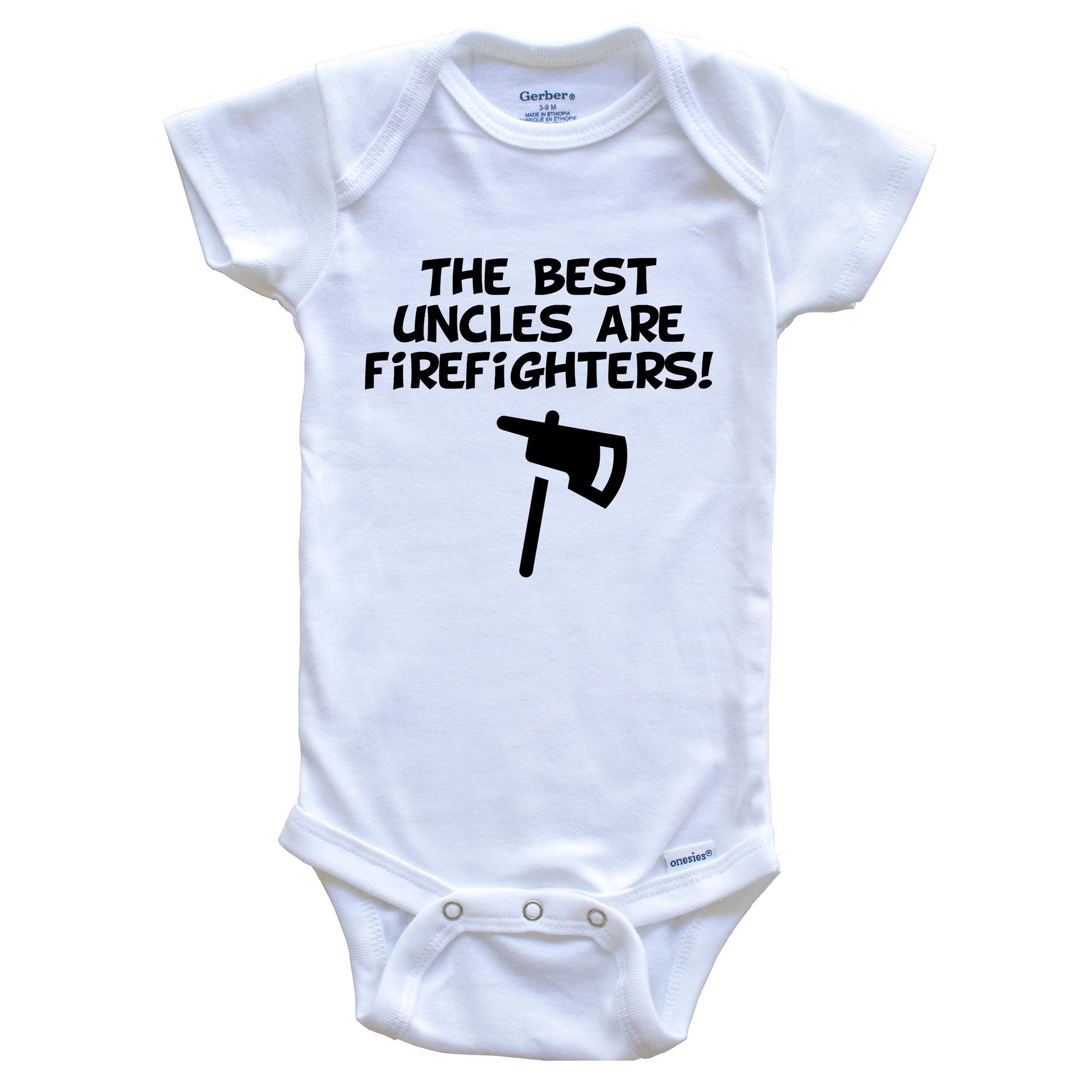 The Best Uncles Are Firefighters Funny Niece Nephew Baby Onesie