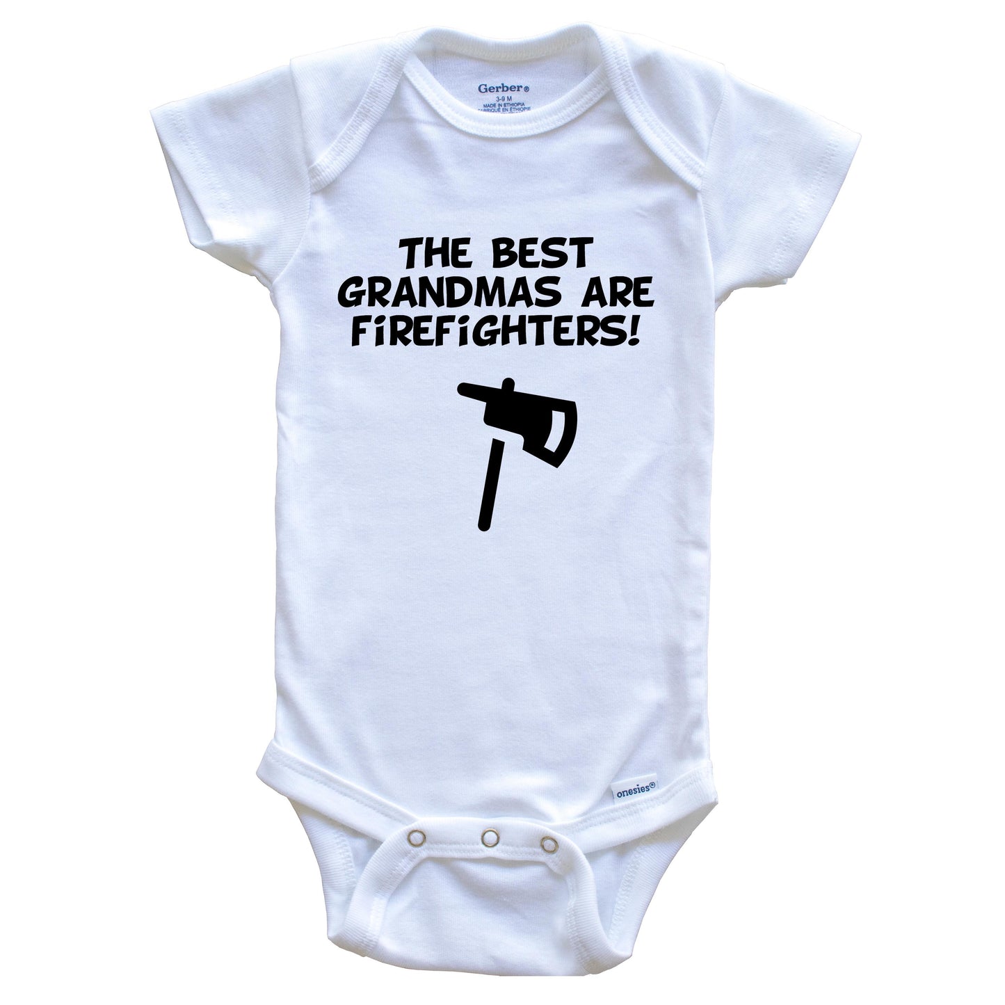 The Best Grandmas Are Firefighters Funny Grandchild Baby Onesie