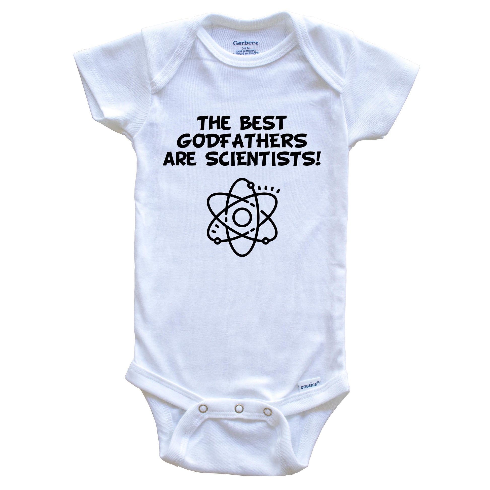 The Best Godfathers Are Scientists Funny Godchild Baby Onesie