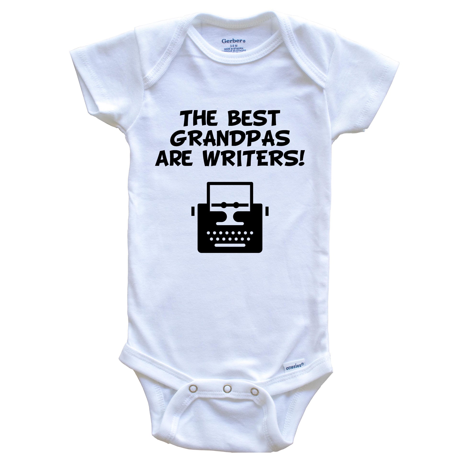 The Best Grandpas Are Writers Funny Grandchild Baby Onesie