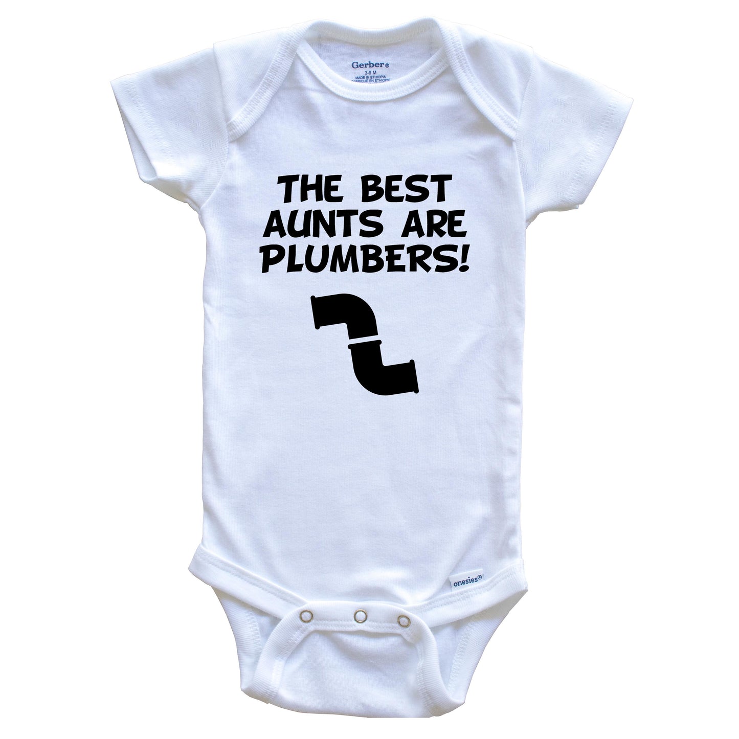 The Best Aunts Are Plumbers Funny Niece Nephew Baby Onesie