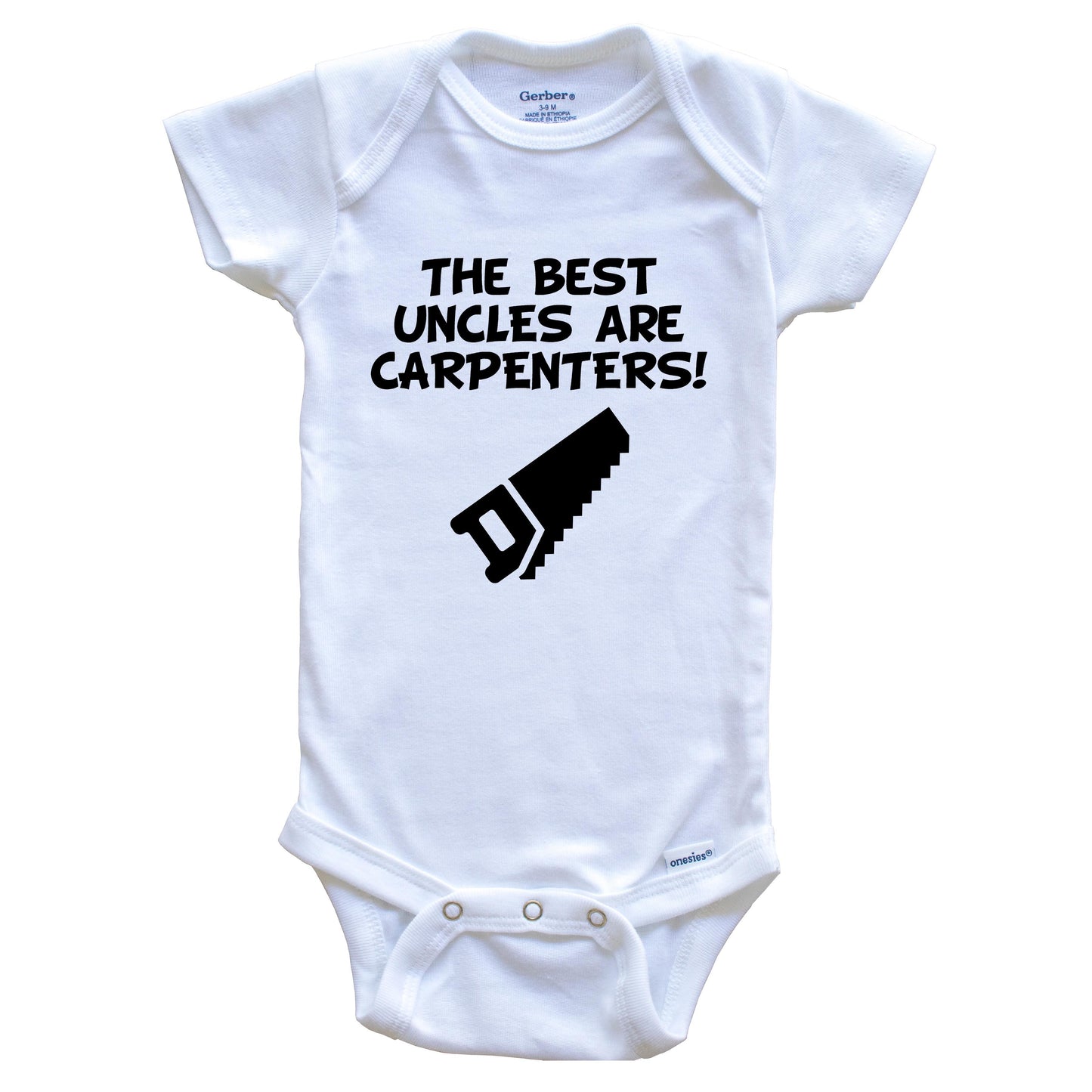 The Best Uncles Are Carpenters Funny Niece Nephew Baby Onesie