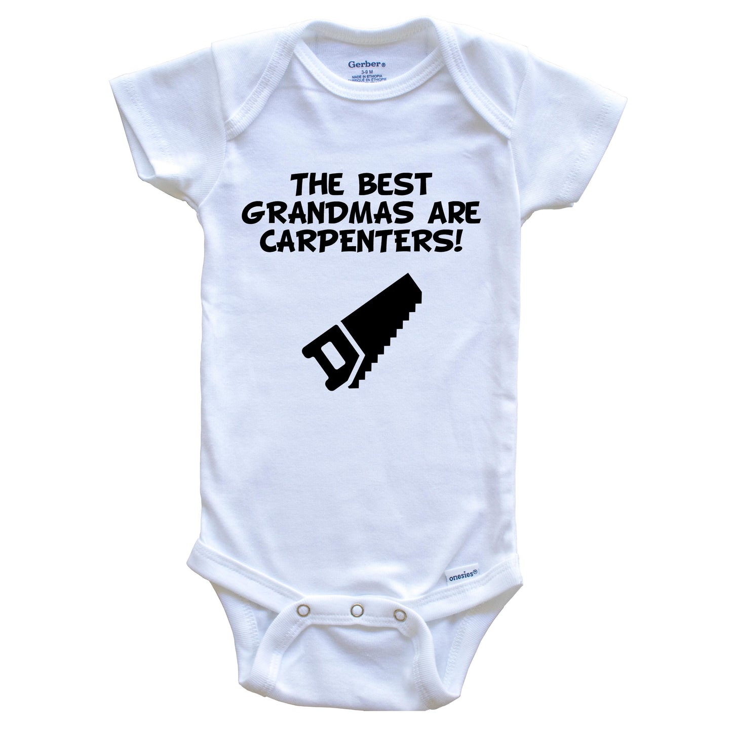 The Best Grandmas Are Carpenters Funny Grandchild Baby Onesie