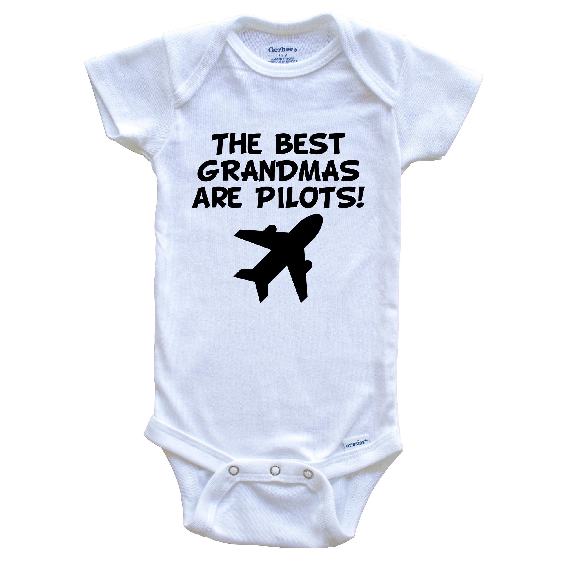 The Best Grandmas Are Pilots Funny Grandchild Baby Onesie