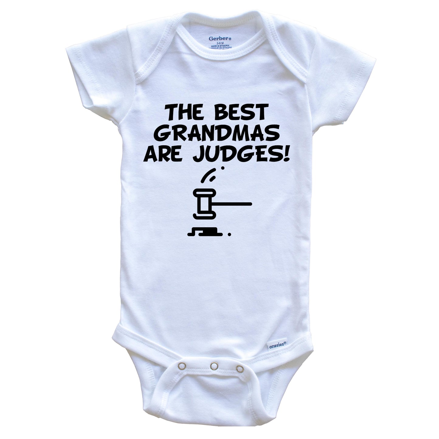 The Best Grandmas Are Judges Funny Grandchild Baby Onesie