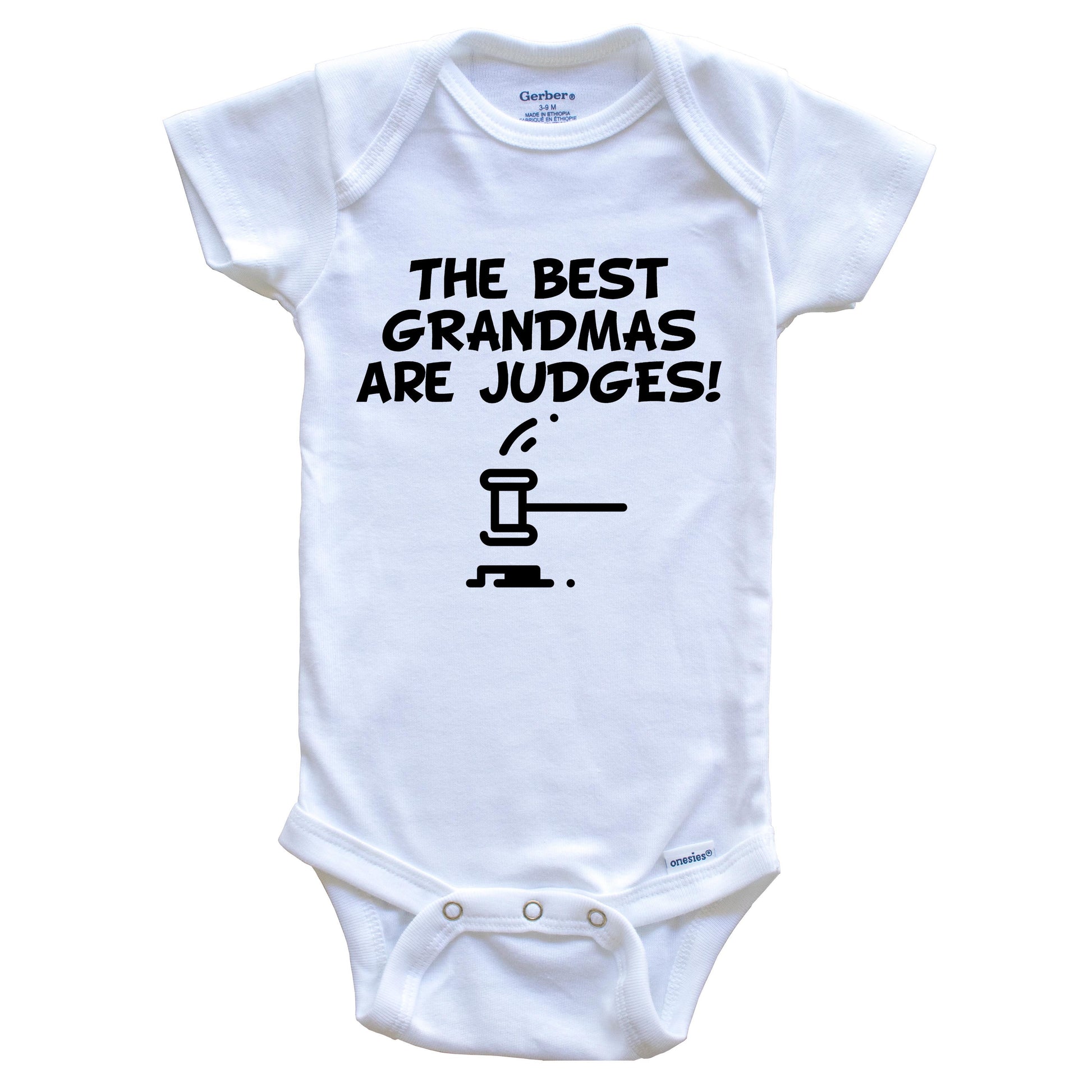 The Best Grandmas Are Judges Funny Grandchild Baby Onesie