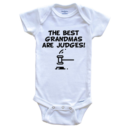 The Best Grandmas Are Judges Funny Grandchild Baby Onesie