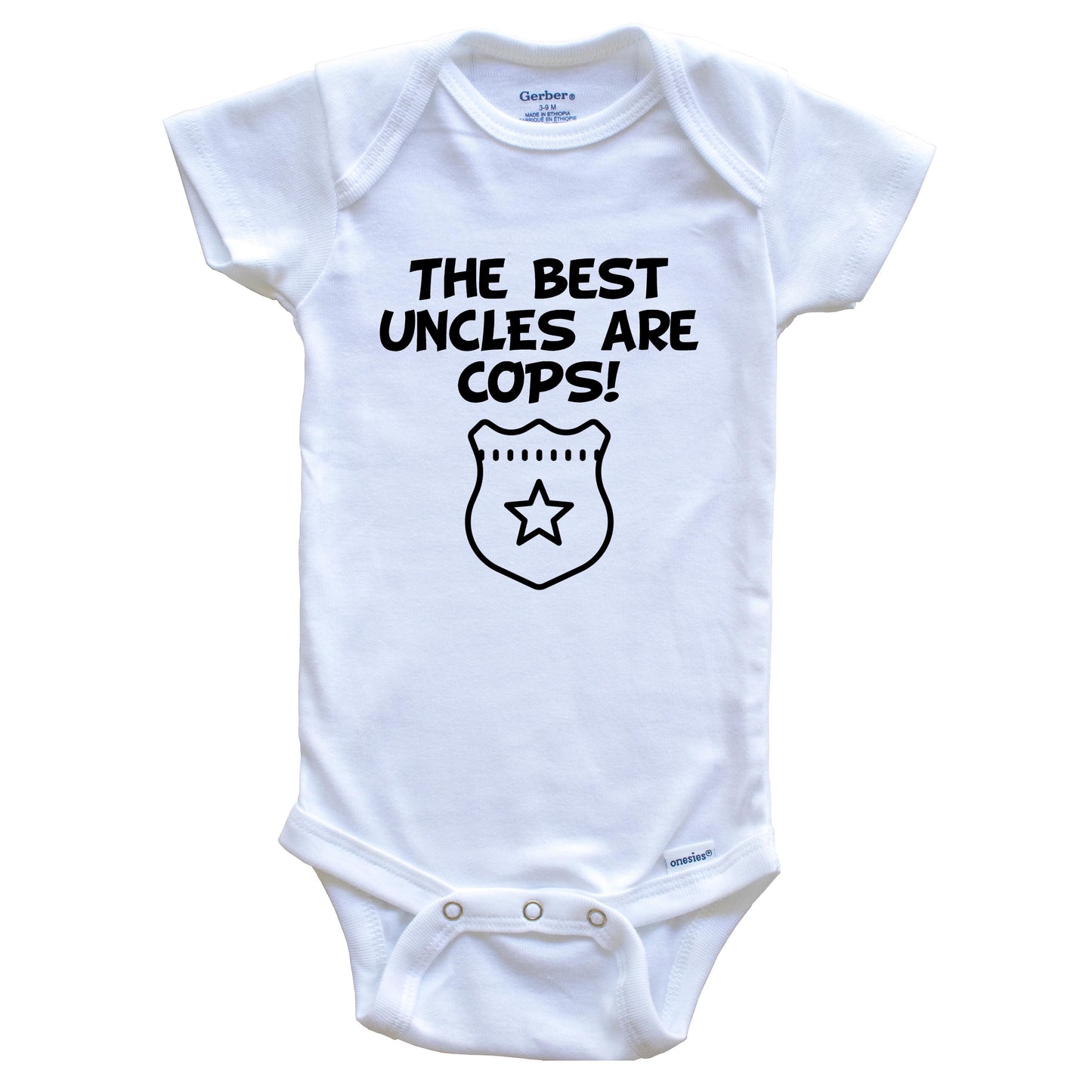 The Best Uncles Are Cops Funny Niece Nephew Baby Onesie