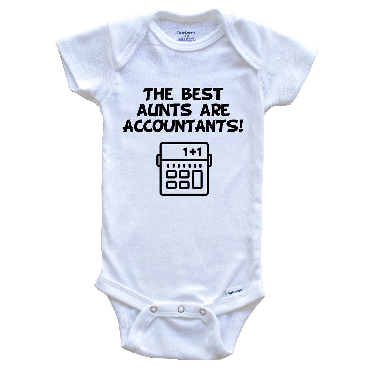 The Best Aunts Are Accountants Funny Niece Nephew Baby Onesie