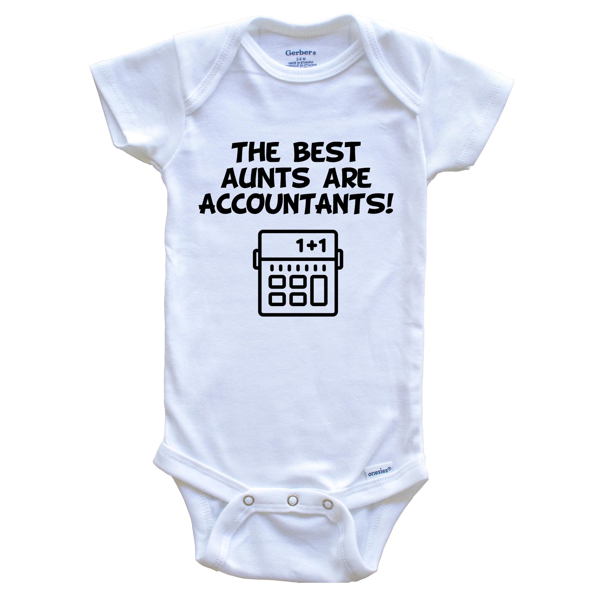 The Best Aunts Are Accountants Funny Niece Nephew Baby Onesie