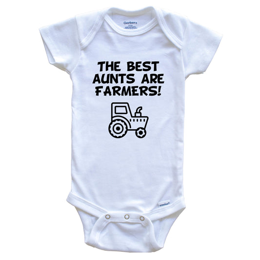 The Best Aunts Are Farmers Funny Niece Nephew Baby Onesie