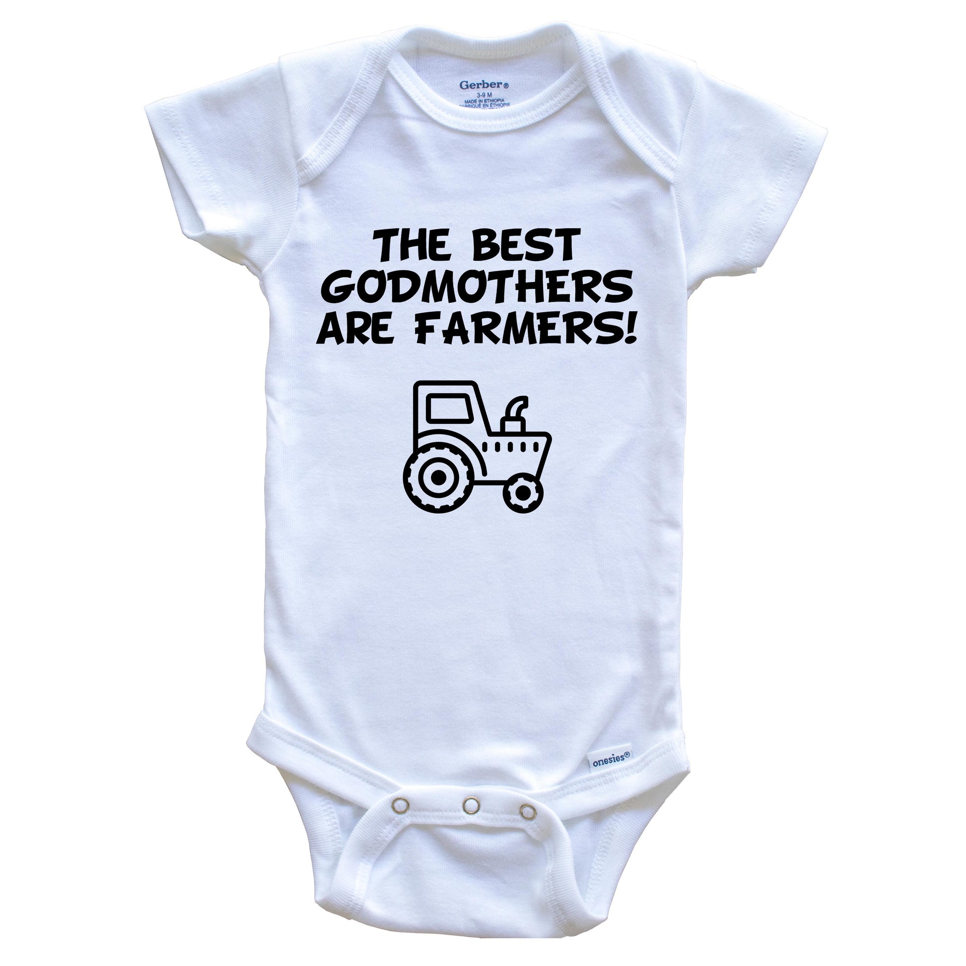 The Best Godmothers Are Farmers Funny Godchild Baby Onesie
