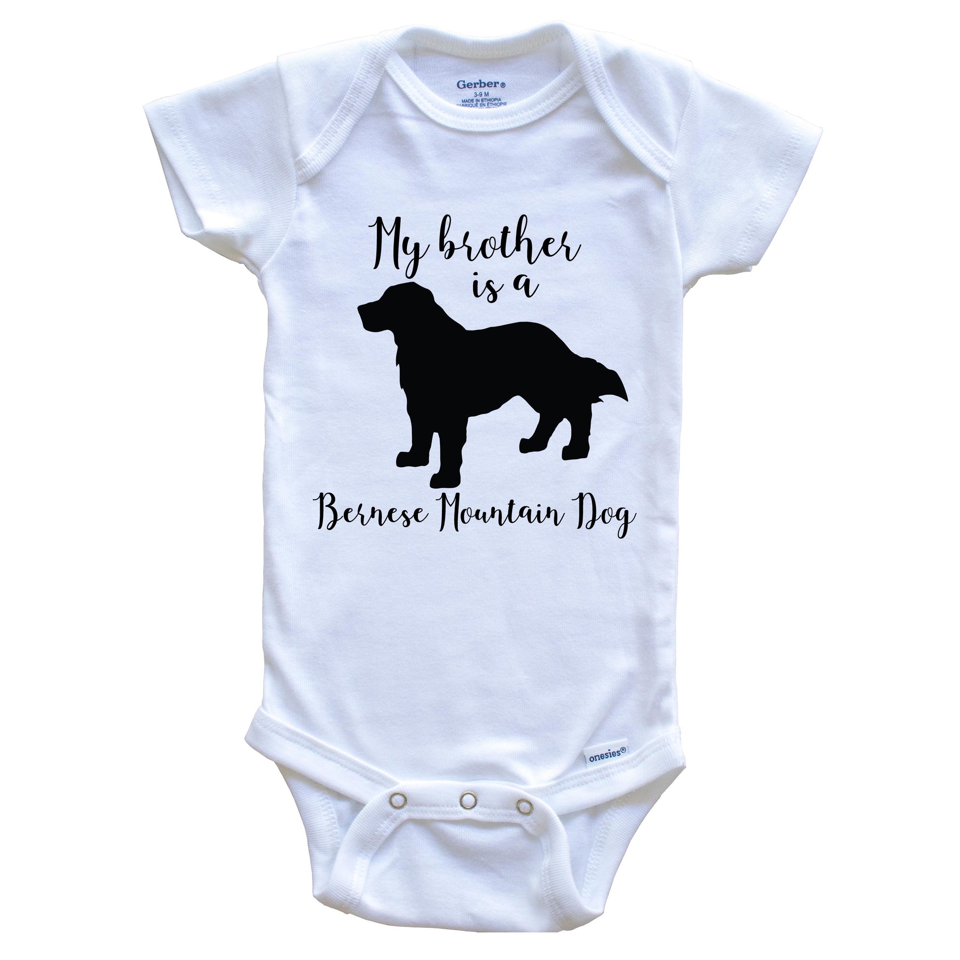 My Brother Is A Bernese Mountain Dog Cute Dog Baby Onesie - Bernese Mountain Dog One Piece Baby Bodysuit
