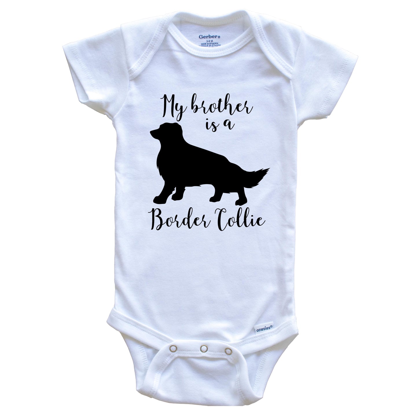 My Brother Is A Border Collie Cute Dog Baby Onesie - Border Collie One Piece Baby Bodysuit