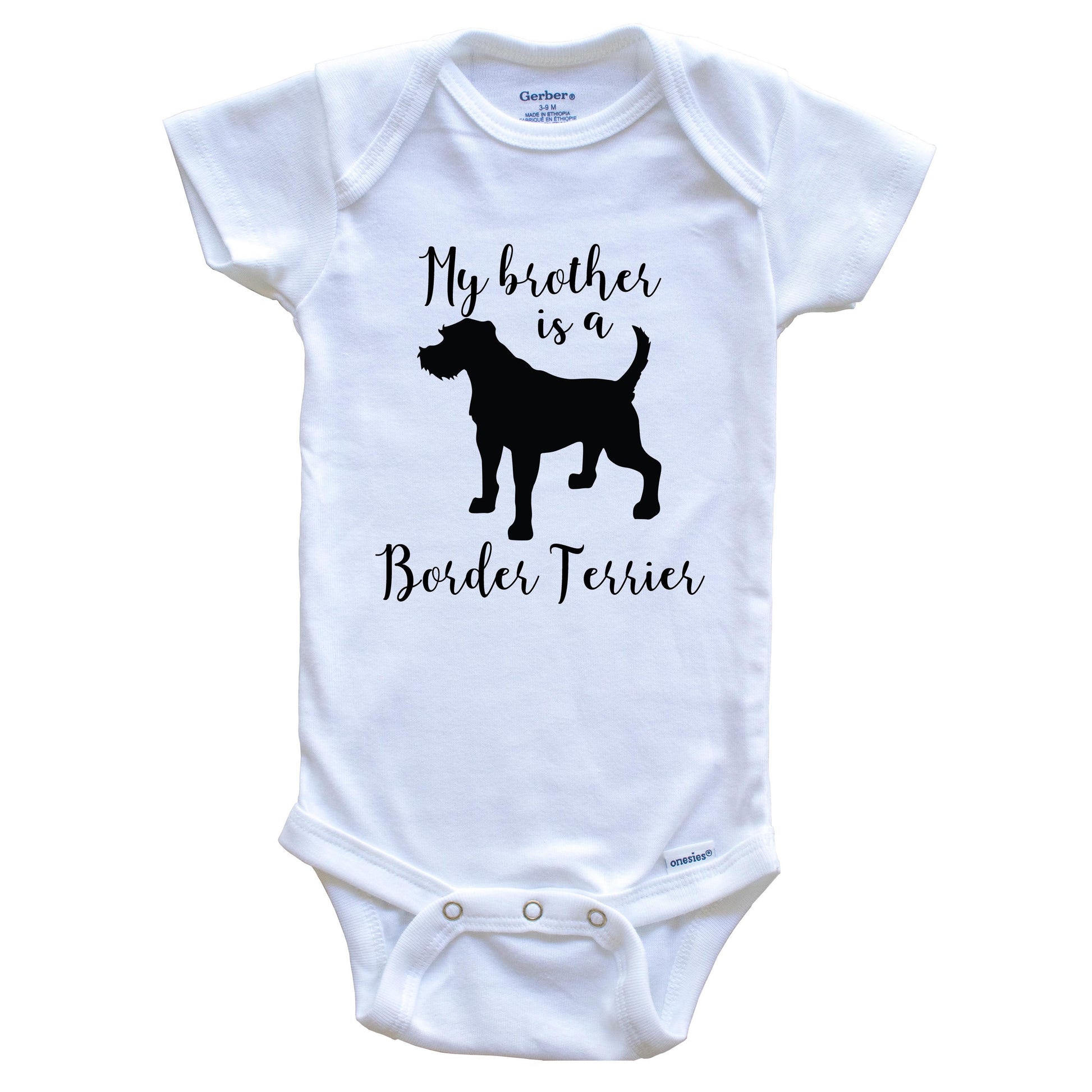 My Brother Is A Border Terrier Cute Dog Baby Onesie - Border Terrier One Piece Baby Bodysuit