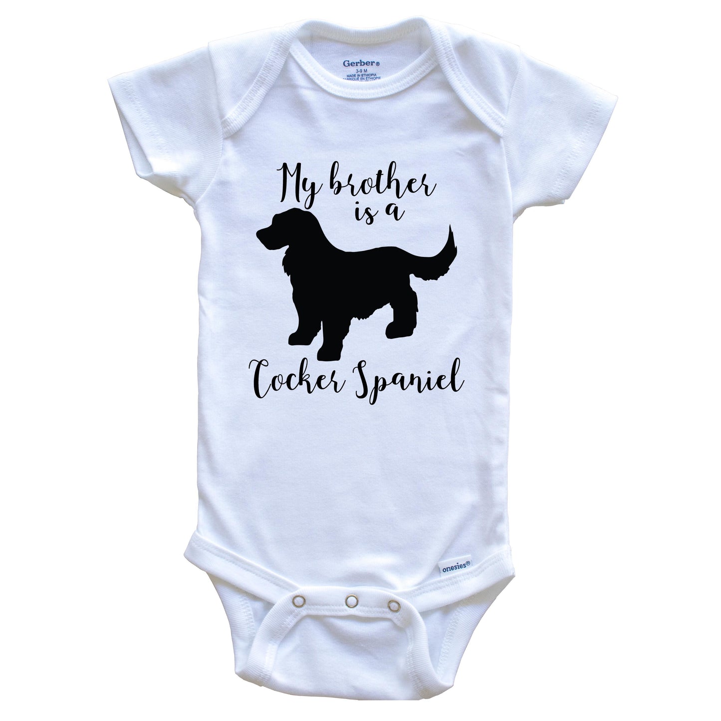My Brother Is A Cocker Spaniel Cute Dog Baby Onesie - Cocker Spaniel One Piece Baby Bodysuit