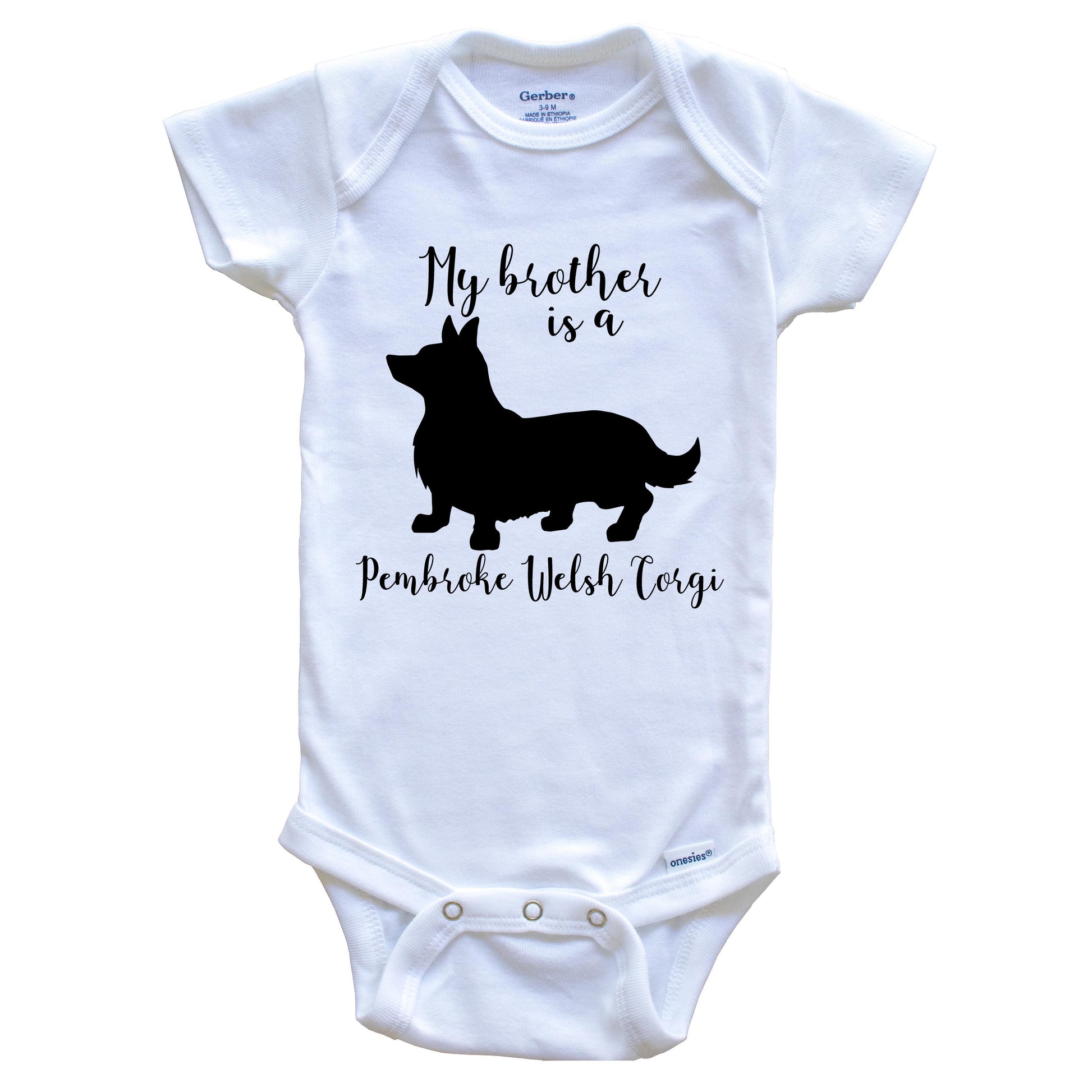 My Brother Is A Pembroke Welsh Corgi Cute Dog Baby Onesie - Pembroke Welsh Corgi One Piece Baby Bodysuit