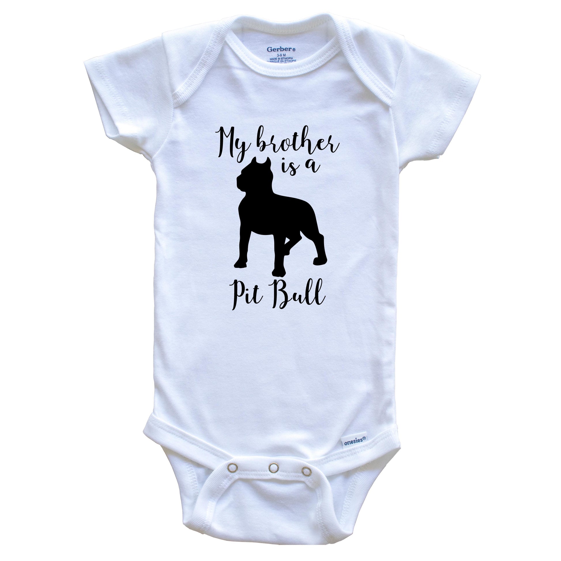 My Brother Is A Pit Bull Cute Dog Baby Onesie - Pit Bull One Piece Baby Bodysuit