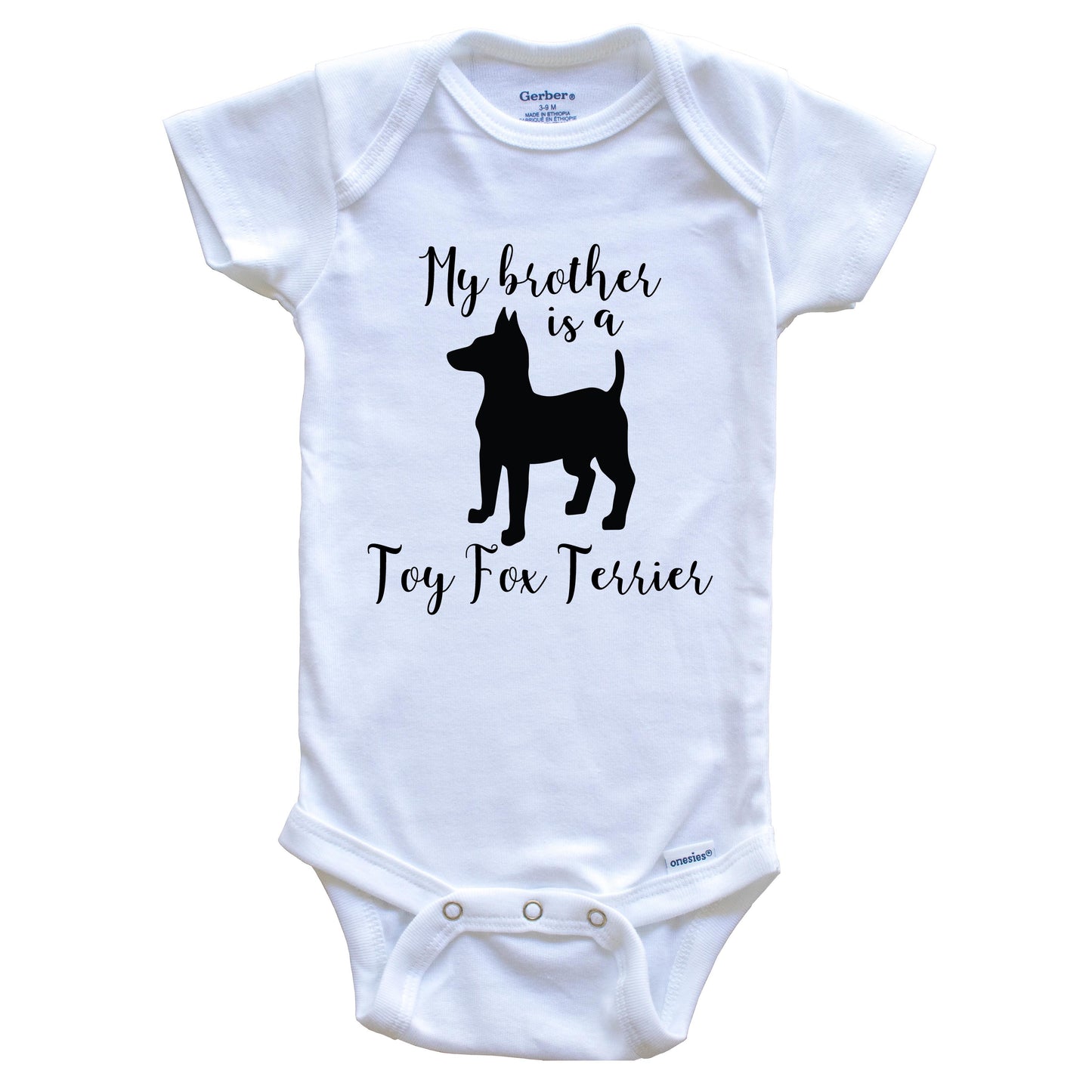 My Brother Is A Toy Fox Terrier Cute Dog Baby Onesie - Toy Fox Terrier One Piece Baby Bodysuit