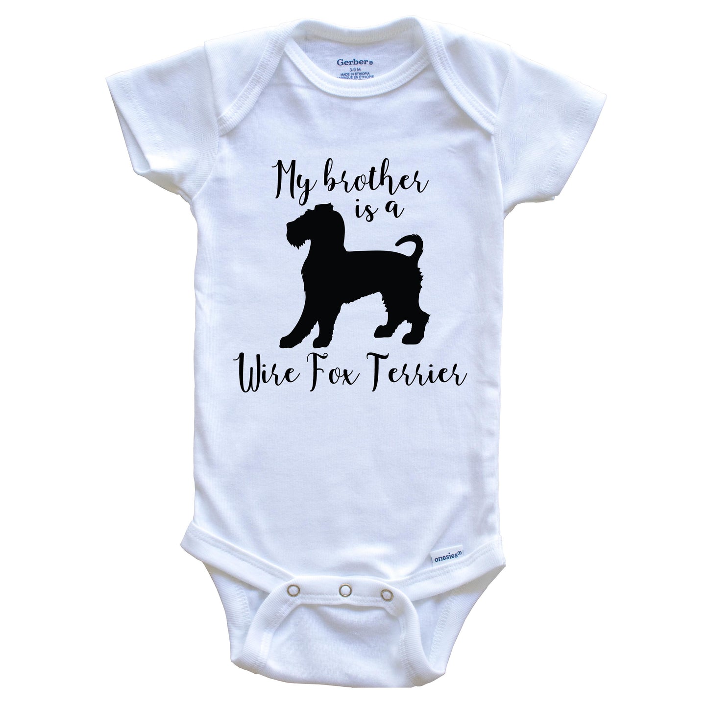 My Brother Is A Wire Fox Terrier Cute Dog Baby Onesie - Wire Fox Terrier One Piece Baby Bodysuit