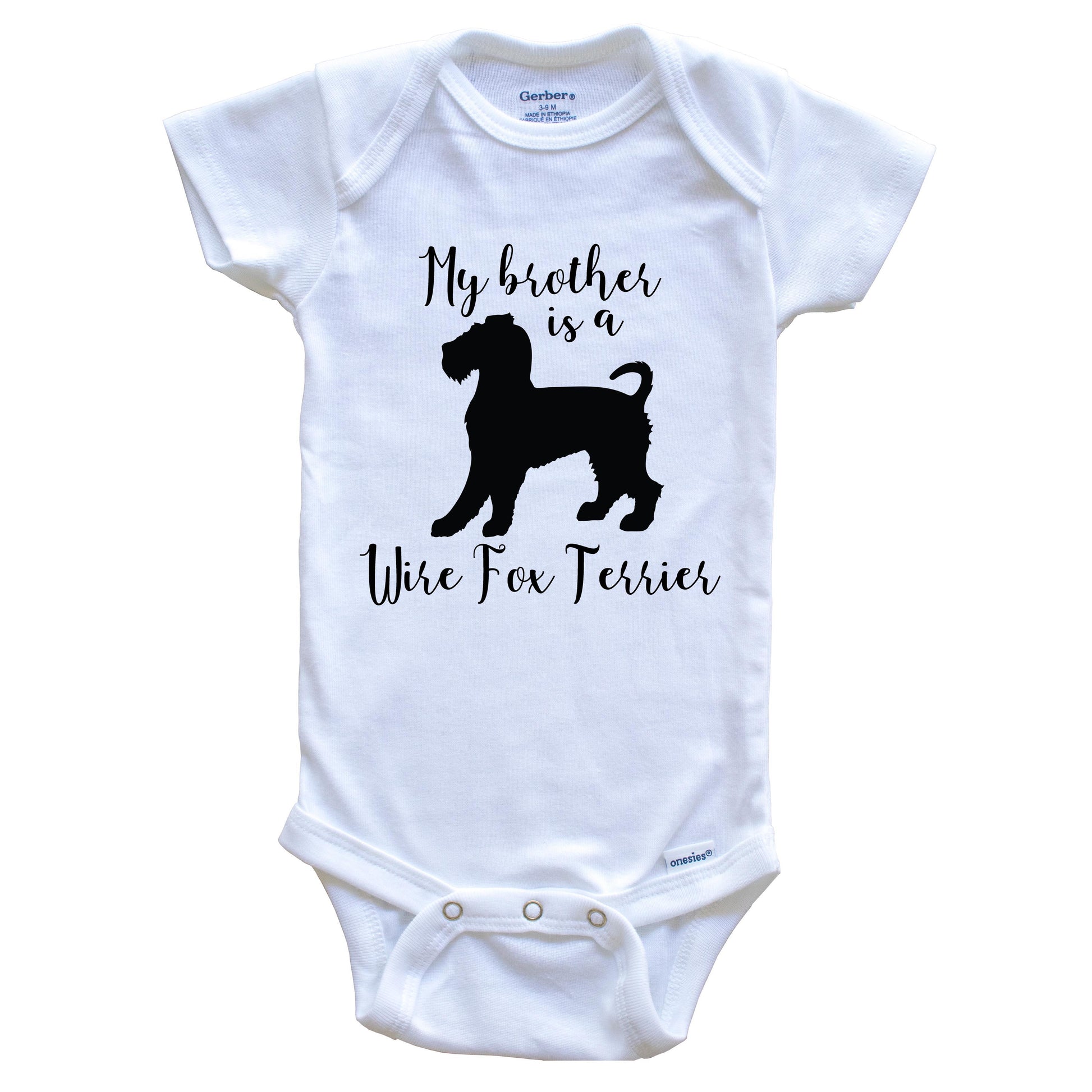 My Brother Is A Wire Fox Terrier Cute Dog Baby Onesie - Wire Fox Terrier One Piece Baby Bodysuit