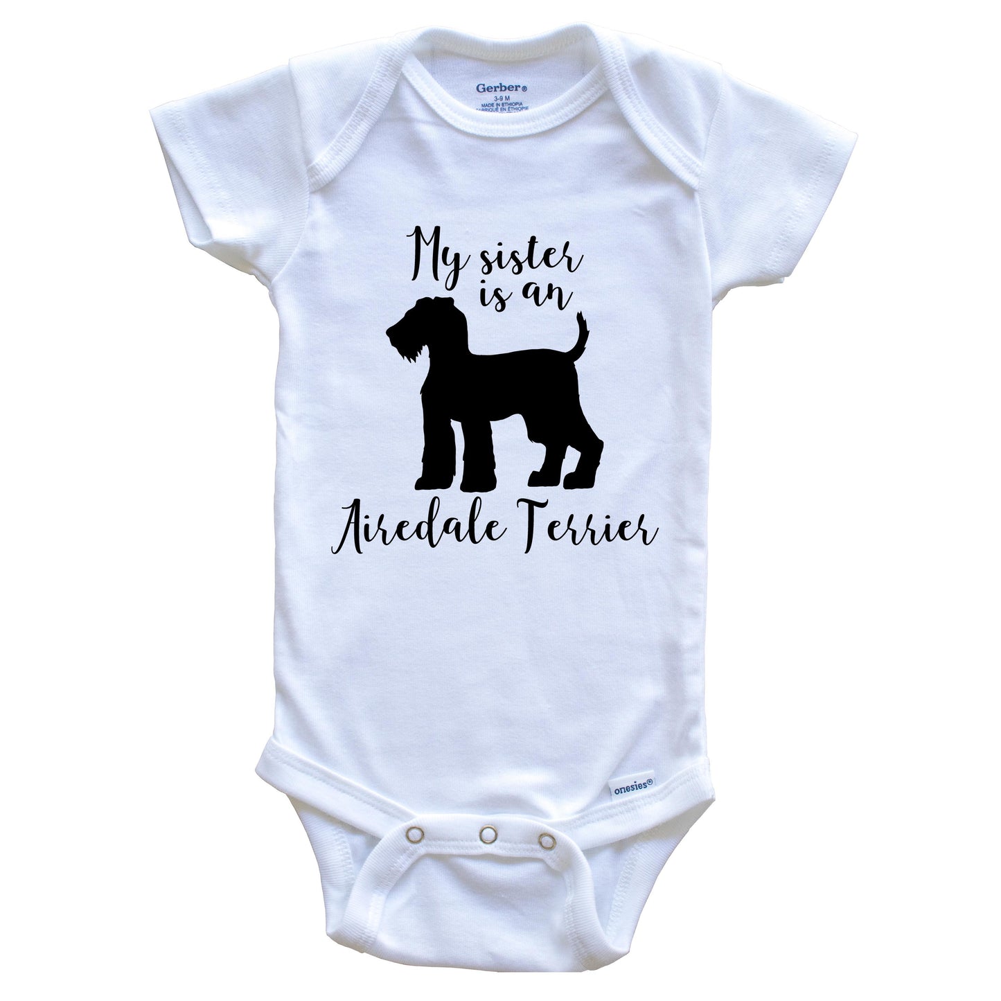 My Sister Is An Airedale Terrier Cute Dog Baby Onesie - Airedale One Piece Baby Bodysuit