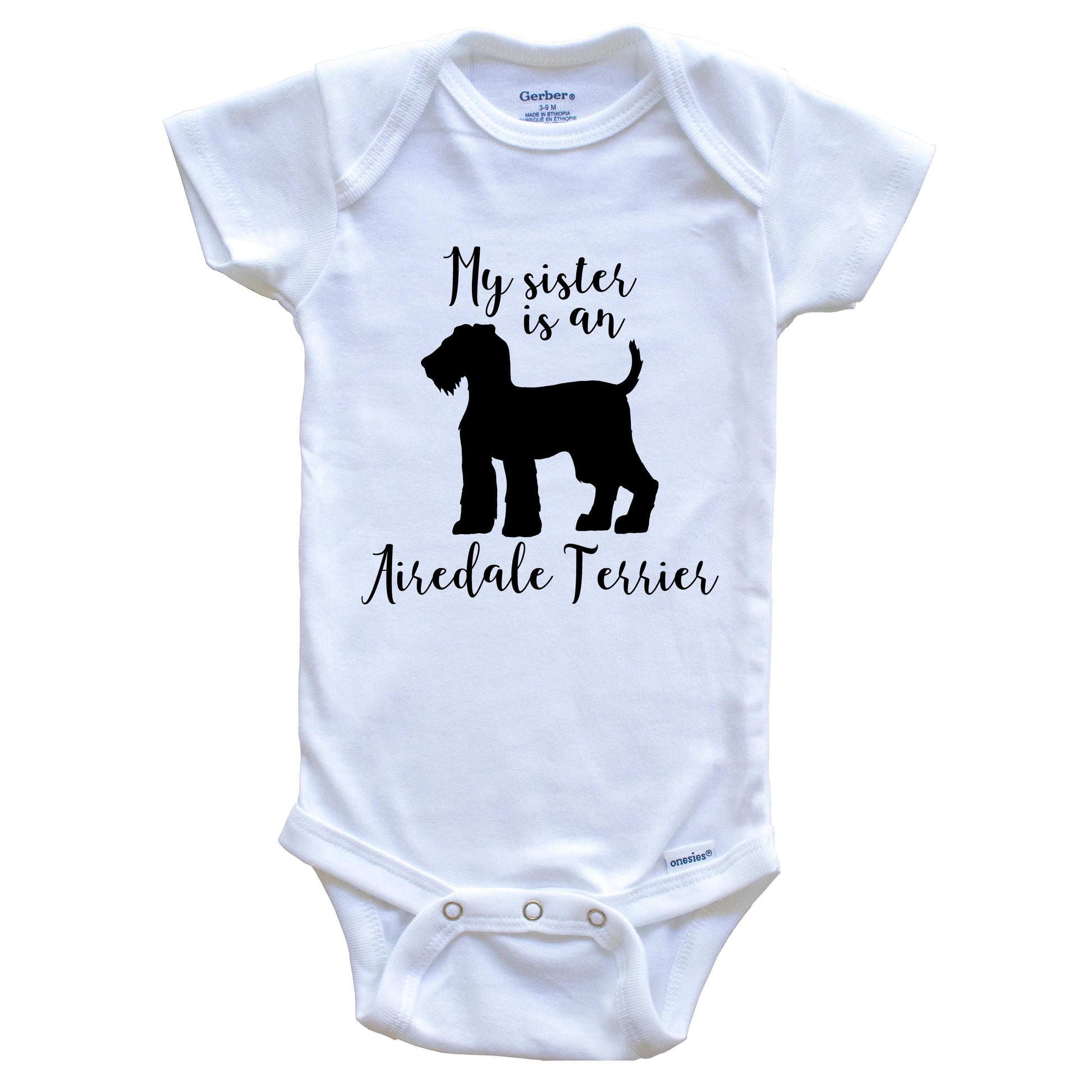 My Sister Is An Airedale Terrier Cute Dog Baby Onesie - Airedale One Piece Baby Bodysuit