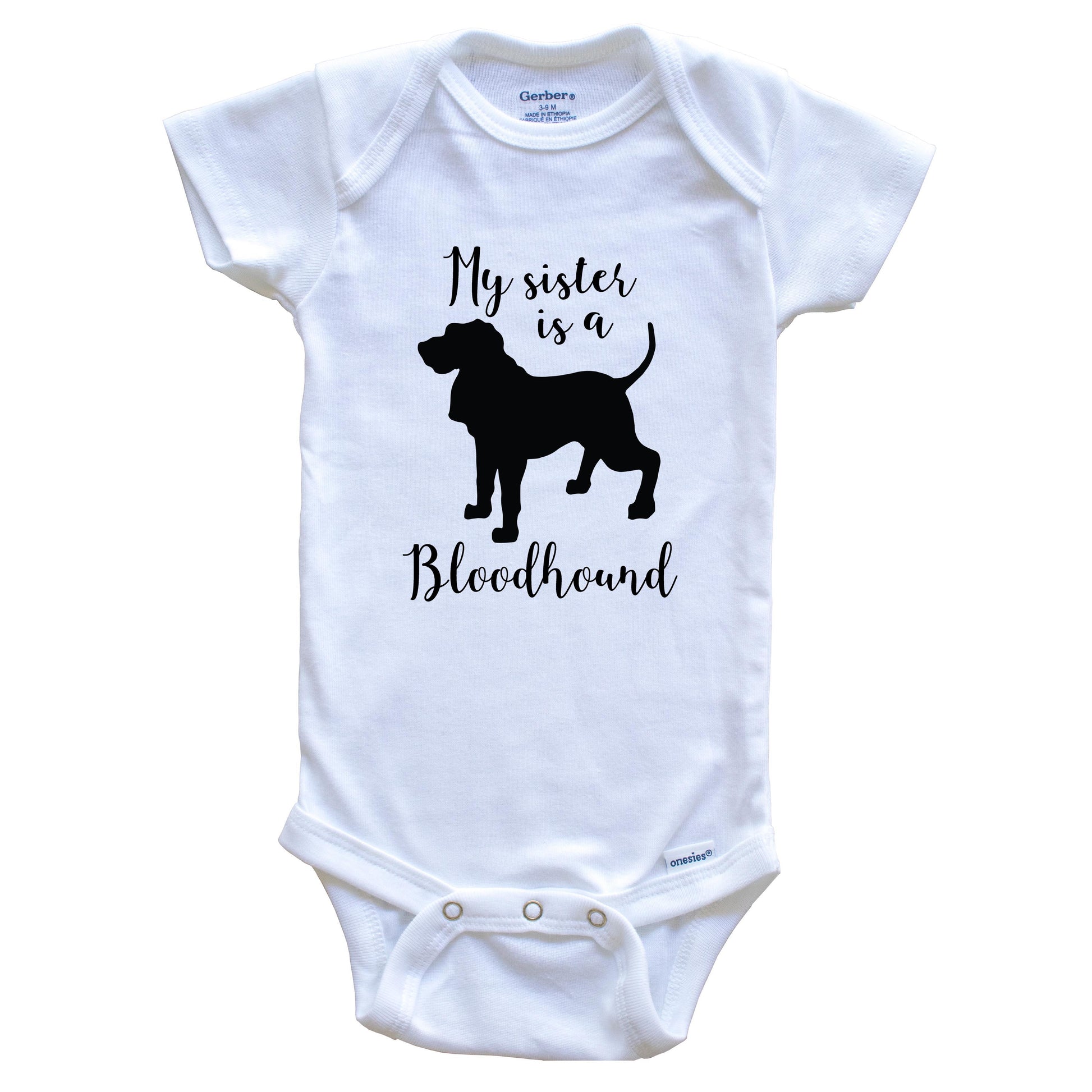 My Sister Is A Bloodhound Cute Dog Baby Onesie - Bloodhound One Piece Baby Bodysuit