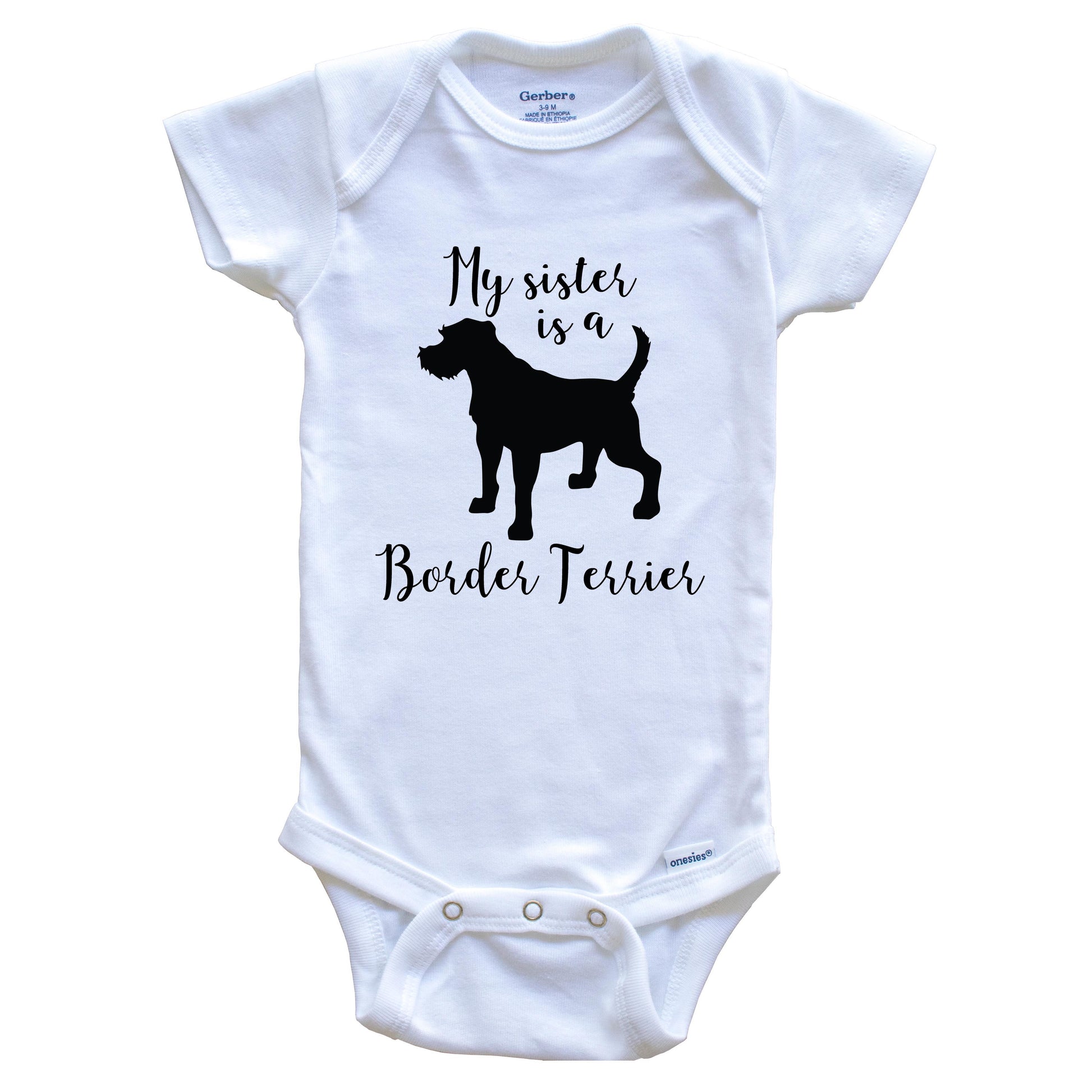 My Sister Is A Border Terrier Cute Dog Baby Onesie - Border Terrier One Piece Baby Bodysuit