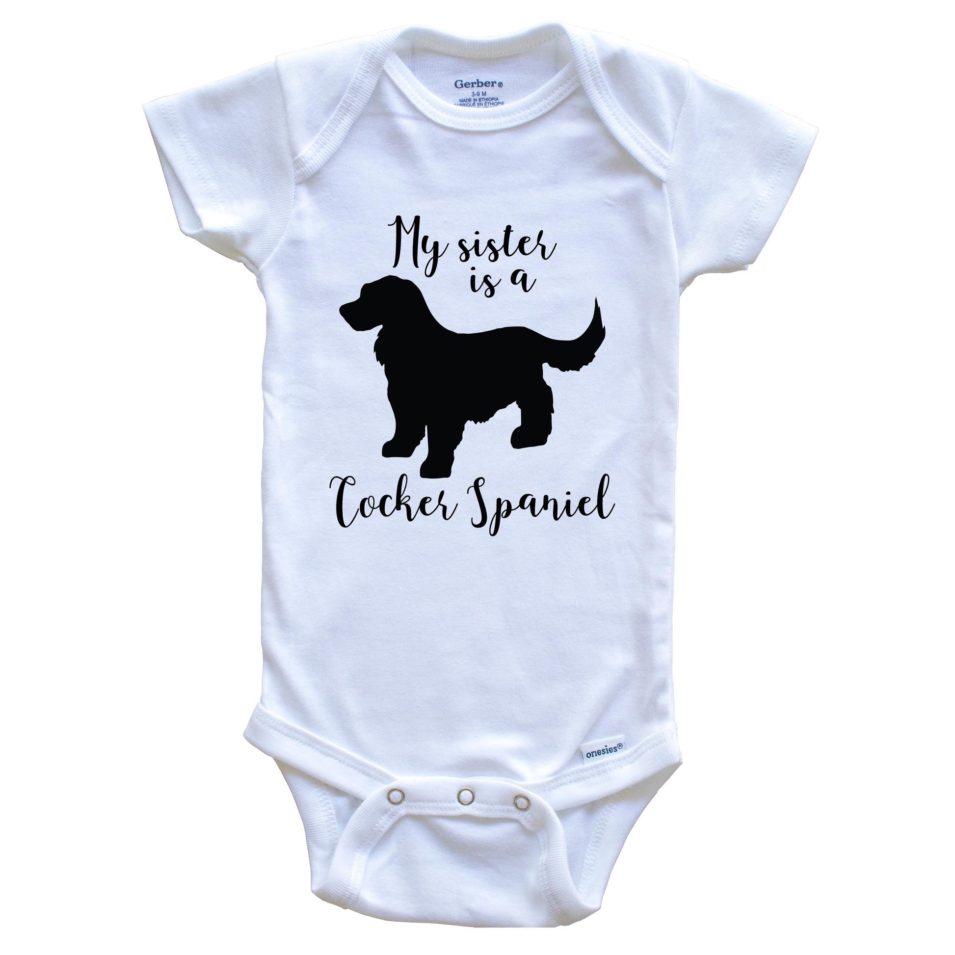 My Sister Is A Cocker Spaniel Cute Dog Baby Onesie - Cocker Spaniel One Piece Baby Bodysuit
