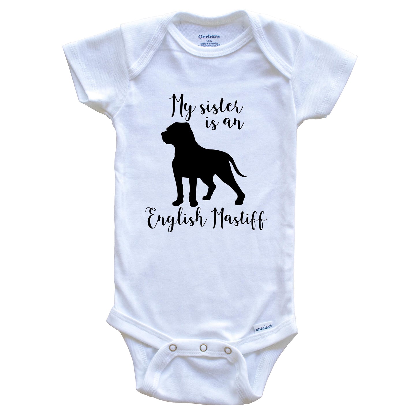 My Sister Is An English Mastiff Cute Dog Baby Onesie - English Mastiff One Piece Baby Bodysuit