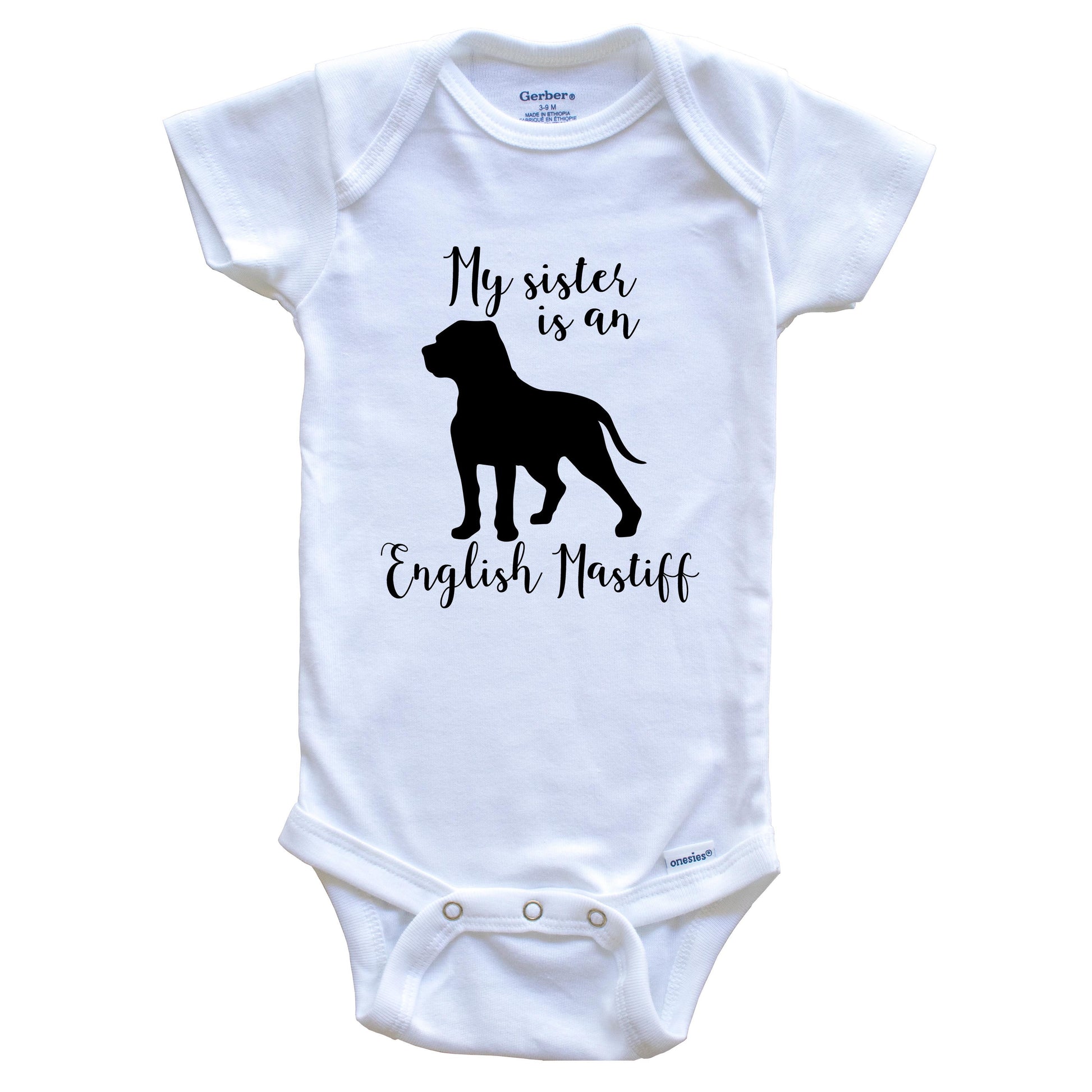 My Sister Is An English Mastiff Cute Dog Baby Onesie - English Mastiff One Piece Baby Bodysuit